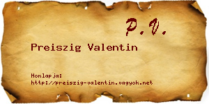 Preiszig Valentin névjegykártya